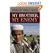 My Brother, My Enemy: America and the Battle of Ideas Across the Islamic World