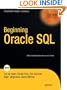 Beginning Oracle SQL (Expert's Voice in Oracle)