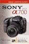 Magic Lantern Guides: Sony DSLR A700