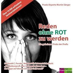 Reden ohne rot zu werden: Die geheimen Tricks der Profis