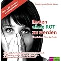 Reden ohne rot zu werden: Die geheimen Tricks der Profis