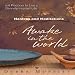 Awake in the World  Meditations and Mantras