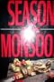 Season of the Monsoon