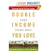 Double Your Income Doing What You Love: Raymond Aaron's Guide to Power Mentoring