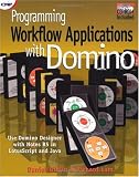Programming Workflow Applications with Domino
