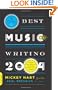 Da Capo Best Music Writing 2004: The Year's Finest Writing on Rock, Hip-hop, Jazz, Pop, Country, & More