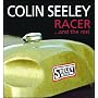 Colin Seeley Racer...and the Rest: The Autobiography of Colin Seeley