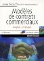 Mod�les de contrats commerciaux anglais-fran�ais (1C�d�rom)