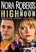 Produkt-Bild: Im Licht des Vergessens / High Noon (2009) ( Nora Roberts' High Noon )  [ UK Fassung, Keine Deutsche Sprache ]