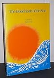 The Buddhism of the Sun : a series of introductory articles