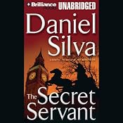 The Secret Servant | [Daniel Silva]