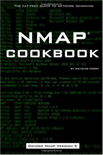 Nmap Cookbook: The Fat-free Guide to Network Scanning Image of Nmap Cookbook: The Fat-free Guide to Network Scanning