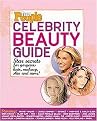 Teen People Celebrity Beauty Guide (Star Secrets for gorgeous hair, makeup, skin, and more!) (Paperback)