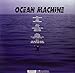 Ocean Machine