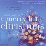 Have Yourself A Merry Little Christmas