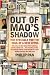 Out of Mao's Shadow: The Struggle for the Soul of a New China