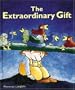The Extraordinary Gift