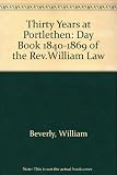 30 years at Portlethen : the Day book, 1840-1869 of the Rev. William Law