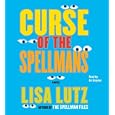  Curse of the Spellmans: A Novel  by Lisa Lutz and Ari Graynor