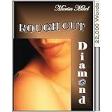 Rough Cut Diamond
