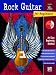 More About Rock Guitar for Beginners (Book & Enhanced CD)