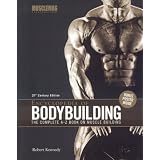 Encyclopedia of Bodybuilding: The Complete A-Z Book on Muscle Buildingby Robert Kennedy