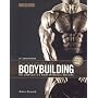 Encyclopedia of Bodybuilding: The Complete A-Z Book on Muscle Building