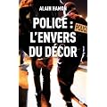 Police l'envers du d�cor