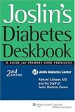 Joslin's Diabetes Deskbook: Co-Published by Lippincott Williams & Wilkins and Joslin's Diabetes Center
