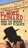 When the women come out to dance