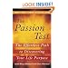 The Passion Test: The Effortless Path to Discovering Your Life Purpose