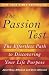 Books : The Passion Test: The Effortless Path to Discovering Your Life Purpose