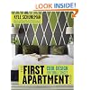 The First Apartment Book: Cool Design for Small Spaces