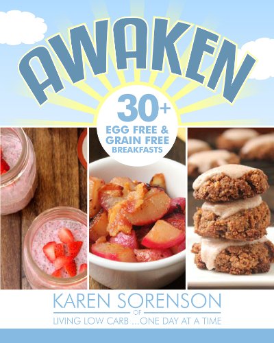 Awaken:30+ Egg Free and Grain Free Breakfasts