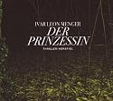 Der Prinzessin: Thriller-H&ouml;rspiel.  H&ouml;rspiel