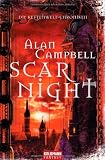 Die Kettenwelt-Chroniken 01 - Scar Night - Alan Campbell