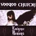 Voodoo Church �Eminence of Demons�