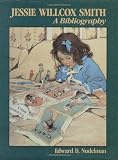 Jessie Willcox Smith: A Bibliography