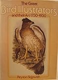 The great bird illustrators and their art, 1730-1930