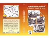 Through My Sights: A Gunner's View of WWII