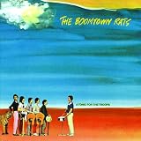 A Tonic For The Troopsby Boomtown Rats