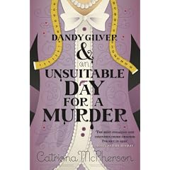 Dandy Gilver and an Unsuitable Day for a Murder
