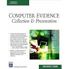 Click here to buy Computer Evidence: Collection and Preservation (Networking Series) by Christopher LT Brown.