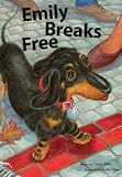 EMILY BREAKS FREE-Bullying Children's Book (Children's Character Education Books)