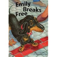 EMILY BREAKS FREE-Bullying Children's Book (Children's Character Education Books)