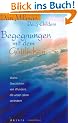 Begegnungen mit dem G�ttlichen. Wahre Geschichten von Wundern, die unser Leben ver�ndern