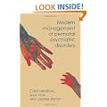 Modern Management of Perinatal Psychiatric Disorders
