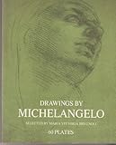 Drawings by Michelangelo