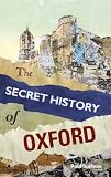 The secret history of Oxford