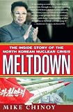 Meltdown: The Inside Story of the North Korean Nuclear Crisis